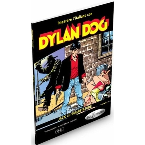 Dylan Dog -Jack Lo Squartatore (Italyanca Okuma Kitabı Orta Seviye) B1-B2-E. Spinosa