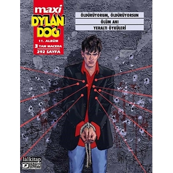 Dylan Dog Maxi Albüm 11 - Öldürüyorum, Öldürüyorsun