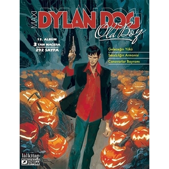 Dylan Dog Maxi Albüm 13 - Geleceğin Yükü