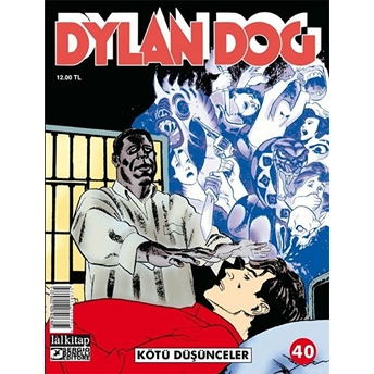 Dylan Dog Sayı 40 - Kötü Düşünceler