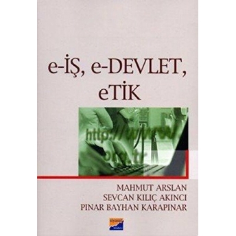 E-Iş, E-Devlet, Etik Mahmut Arslan