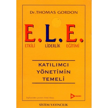 E.l.e. Etkili Liderlik Eğitimi Thomas Gordon