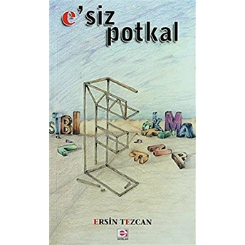 E’siz Potkal Ersin Tezcan