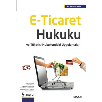 E – Ticaret Hukuku Ferman Kaya