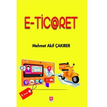 E-Ticaret Mehmet Akif Çakırer