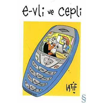 E-Vli Ve Cepli-Latif Demirci