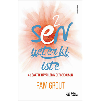 E2 - Sen Yeter Ki Iste Pam Grout