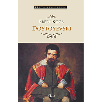 Ebedi Koca Fyodor Mihayloviç Dostoyevski