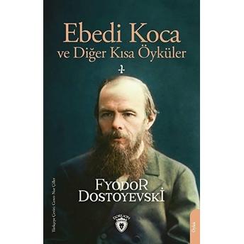 Ebedi Koca Ve Diğer Kısa Öyküler 2