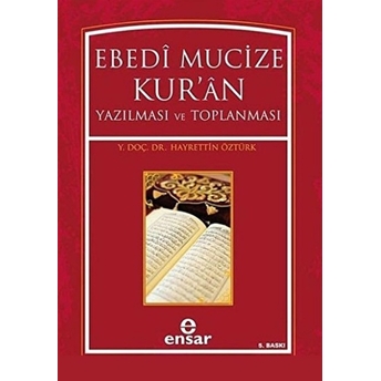 Ebedi Mucize Kur'an Hayrettin Öztürk