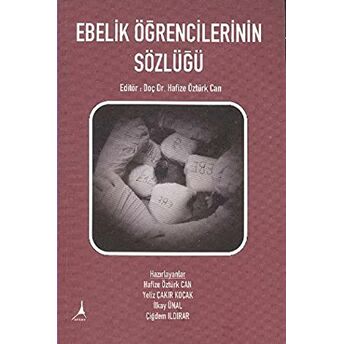 Ebelik Öğrencilerinin Sözlüğü Kolektif