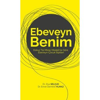 Ebeveyn Benim Ziya Selçuk