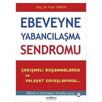 Ebeveyne Yabancılaşma Sendromu Fuat Torun