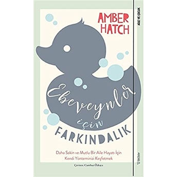 Ebeveynler Için Farkındalık Amber Hatch