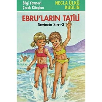 Ebru'ların Tatili Necla Ülkü Kuglin