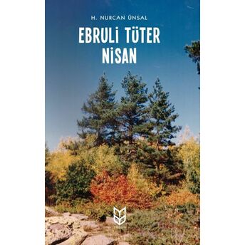 Ebruli Tüter Nisan H. Nurcan Ünsal