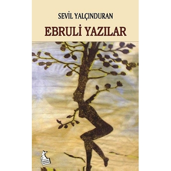 Ebruli Yazılar Sevil Yalçınduran