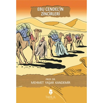 Ebu Cendel'in Zincirleri Mehmet Yaşar Kandemir