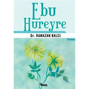 Ebu Hureyre Ramazan Balcı