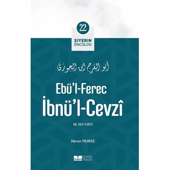 Ebül Ferec Ibnül Cevzi; Siyerin Öncüleri 22 Muhammed Ali Alioğlu