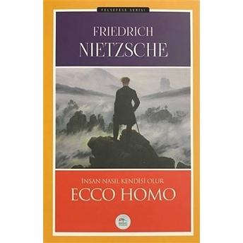 Ecco Homo Friedrich Nietzsche