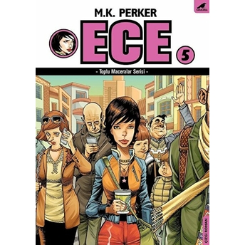 Ece 5 - Toplu Maceralar Serisi M. K. Perker