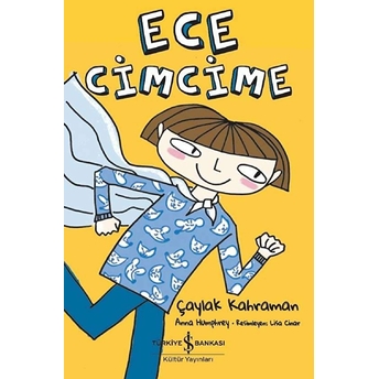 Ece Cimcime - Çaylak Kahraman Anna Humphrey