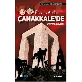 Ece Ile Arda Efsaneler Dizisi - Ece Ile Arda Çanakkale'de Derman Bayladı