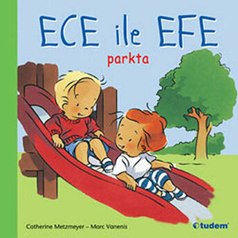 Ece Ile Efe Parkta Catherine Metzmeyer