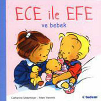 Ece Ile Efe Ve Bebek Catherine Metzmeyer