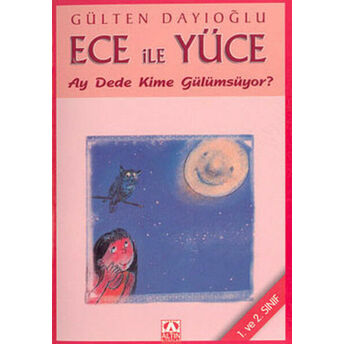 Ece Ile Yüce / Ay Dede Kime Gülümsüyor Gülten Dayıoğlu