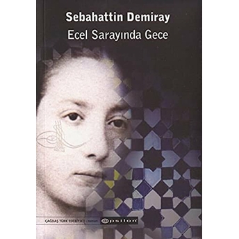 Ecel Sarayında Gece Sebahattin Demiray