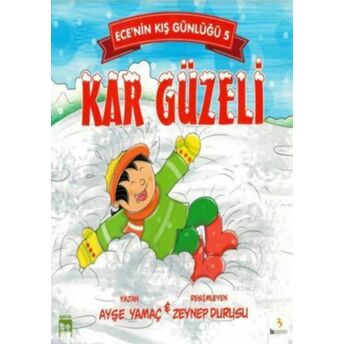 Ece'nin Kış Günlüğü 5 - Kar Güzeli Ayşe Yamaç