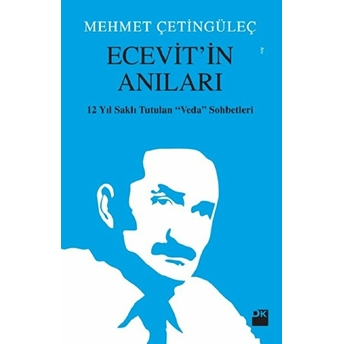 Ecevit'in Anıları Mehmet Çetingüleç