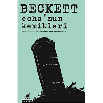 Echonun Kemikleri Samuel Beckett