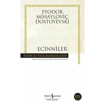 Ecinniler - Hasan Ali Yücel Klasikleri Fyodor Mihayloviç Dostoyevski