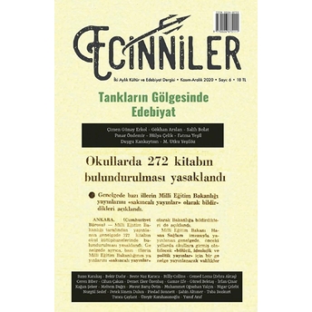 Ecinniler: Iki Aylık Kültür Ve Edebiyat Dergisi Sayı: 6 Tankların Gölgesinde Edebiyat Kasım - Aralık 2020 Kolektif