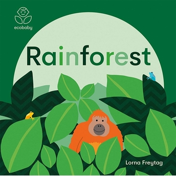 Eco Baby: Rainforest Ciltli Lorna Freytag