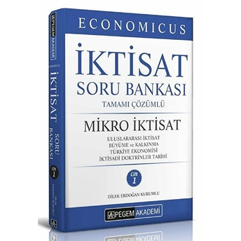 Economicus Iktisat Soru Bankası Tamamı Çözümlü Mikro Iktisat Cilt 1 - Dilek Erdoğan Kurumlu