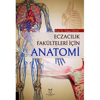 Eczacılık Fakülteleri Için Anatomi Özkan Oğuz