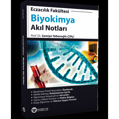 Eczacılık Fakültesi Biyokimya Akıl Notları Samiye Yabanoğlu Çiftçi