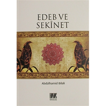 Edeb Ve Sekinet Abdülhamid Bilali