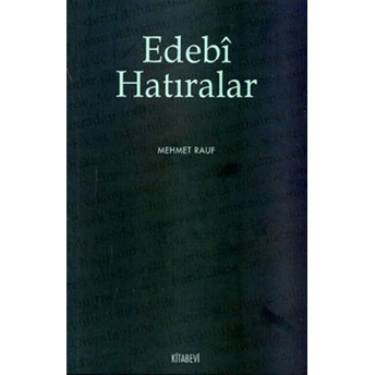 Edebi Hatıralar Mehmet Rauf