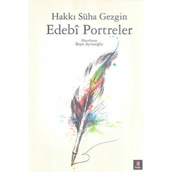 Edebi Portreler Hakkı Süha Gezgin