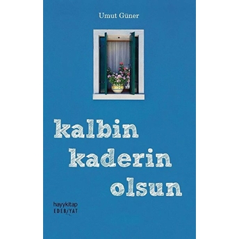 Edebiyat 83 - Kalbin Kaderin Olsun Umut Güner