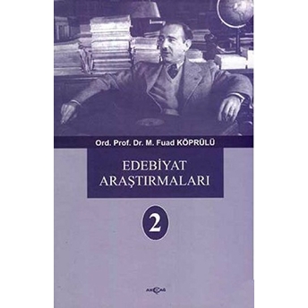 Edebiyat Araştırmaları 2 Mehmed Fuad Köprülü