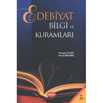 Edebiyat Bilgi Ve Kuramları (Mustafa Ayyıldız) Hamdi Birgören