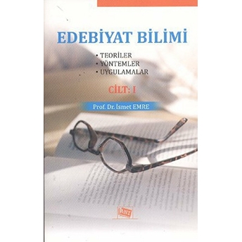 Edebiyat Bilimi Cilt: 1-Ismet Emre