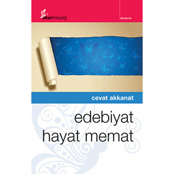 Edebiyat Hayat Memat-Cevat Akkanat