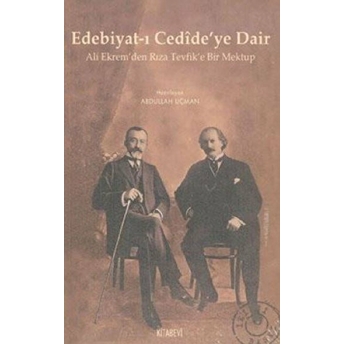 Edebiyat-I Cedide’ye Dair Abdullah Uçman